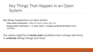 Open System analysis in Thermodynamics Analysis | PPTX