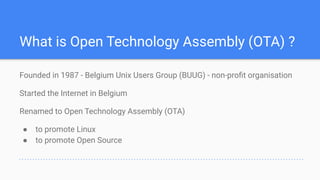 Open Technology Assemby Open Source Support Program