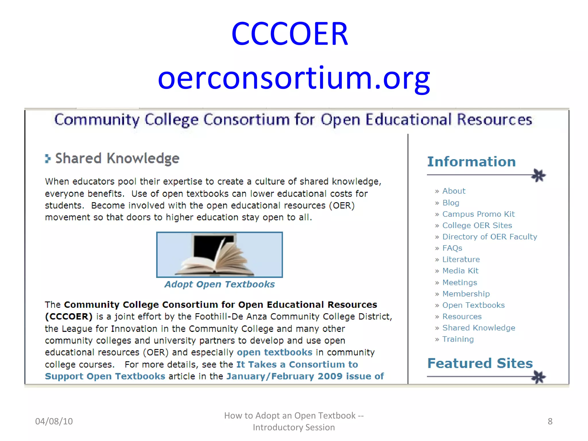 CCCOER  oerconsortium.org 04/08/10 How to Adopt an Open Textbook -- Introductory Session 