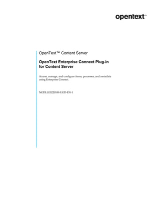 OpenText Content Server CE 22.1 - OpenText Enterprise Connect Plug-in ...