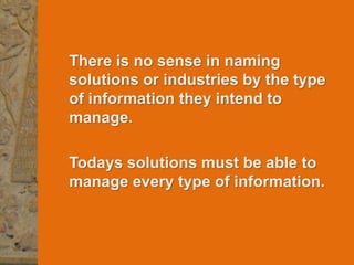 10
© PROJECT CONSULT Unternehmensberatung Dr. Ulrich Kampffmeyer GmbH 2011 / Autorenrecht: <Vorname Nachname> Mrz-15 / Quelle: PROJECT CONSULT 3
Elektronische Archivierung und elektronisches Records Management VSA Jahresversammlung 2012Dr. Ulrich Kampffmeyer
|Introduction|FromECMtoEIM||
ECM Claim 2003
A SELF-FULFILLING PROPHECY:
The combination of structured and
unstructured content =
information management
 