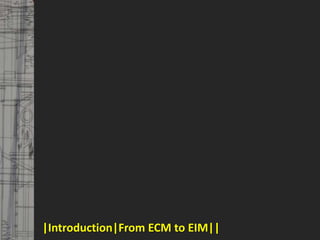 © PROJECT CONSULT Unternehmensberatung Dr. Ulrich Kampffmeyer GmbH 2011   / Autorenrecht: <Vorname Nachname> Mrz-13 / Quelle: PROJECT CONSULT 3




                          |Introduction|From ECM to EIM||
Elektronische Archivierung und elektronisches Records Management                                          Dr. Ulrich Kampffmeyer                                                 VSA Jahresversammlung 2012   7
 