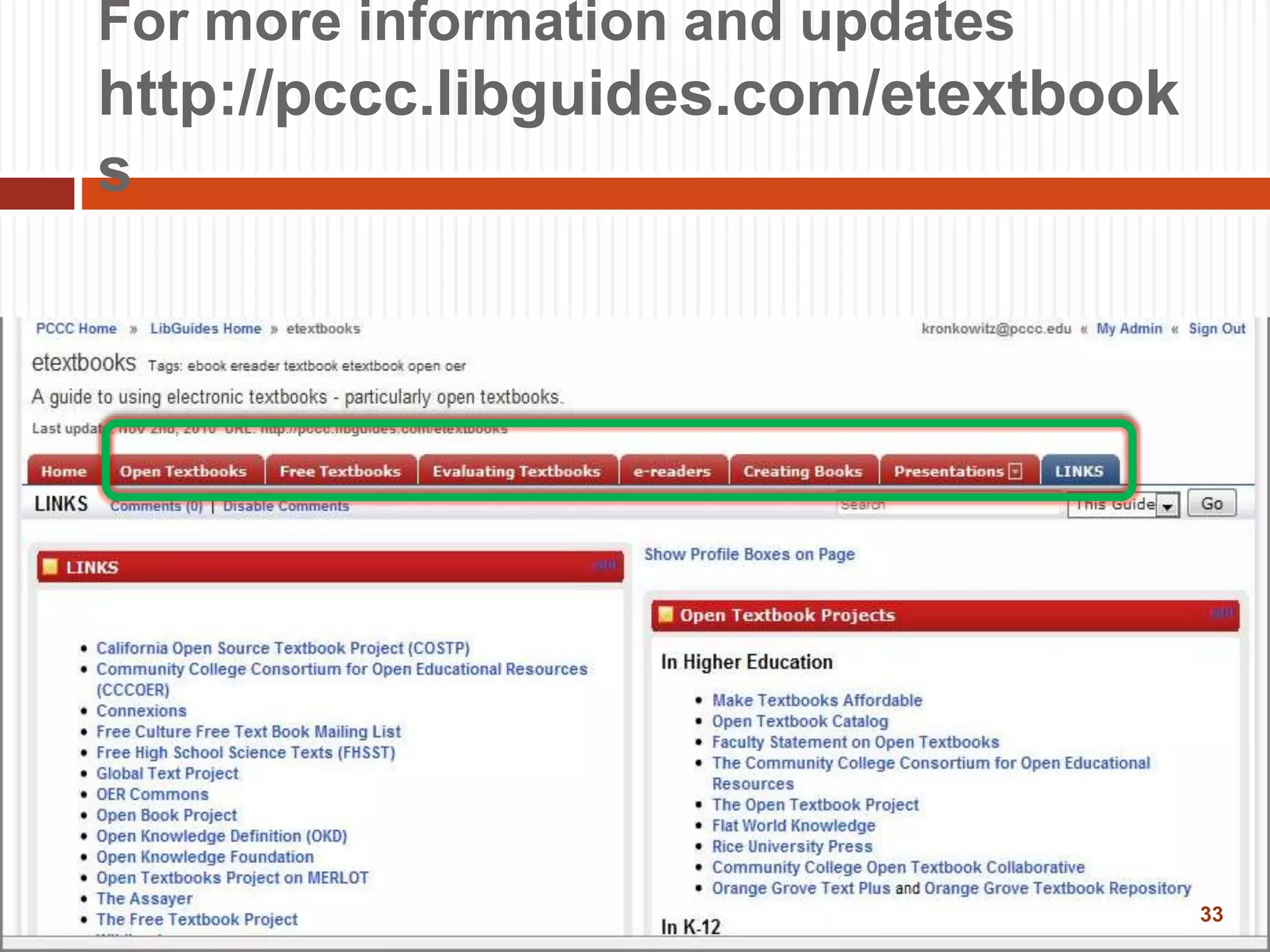 For more information and updates
http://pccc.libguides.com/etextbook
s
33
 