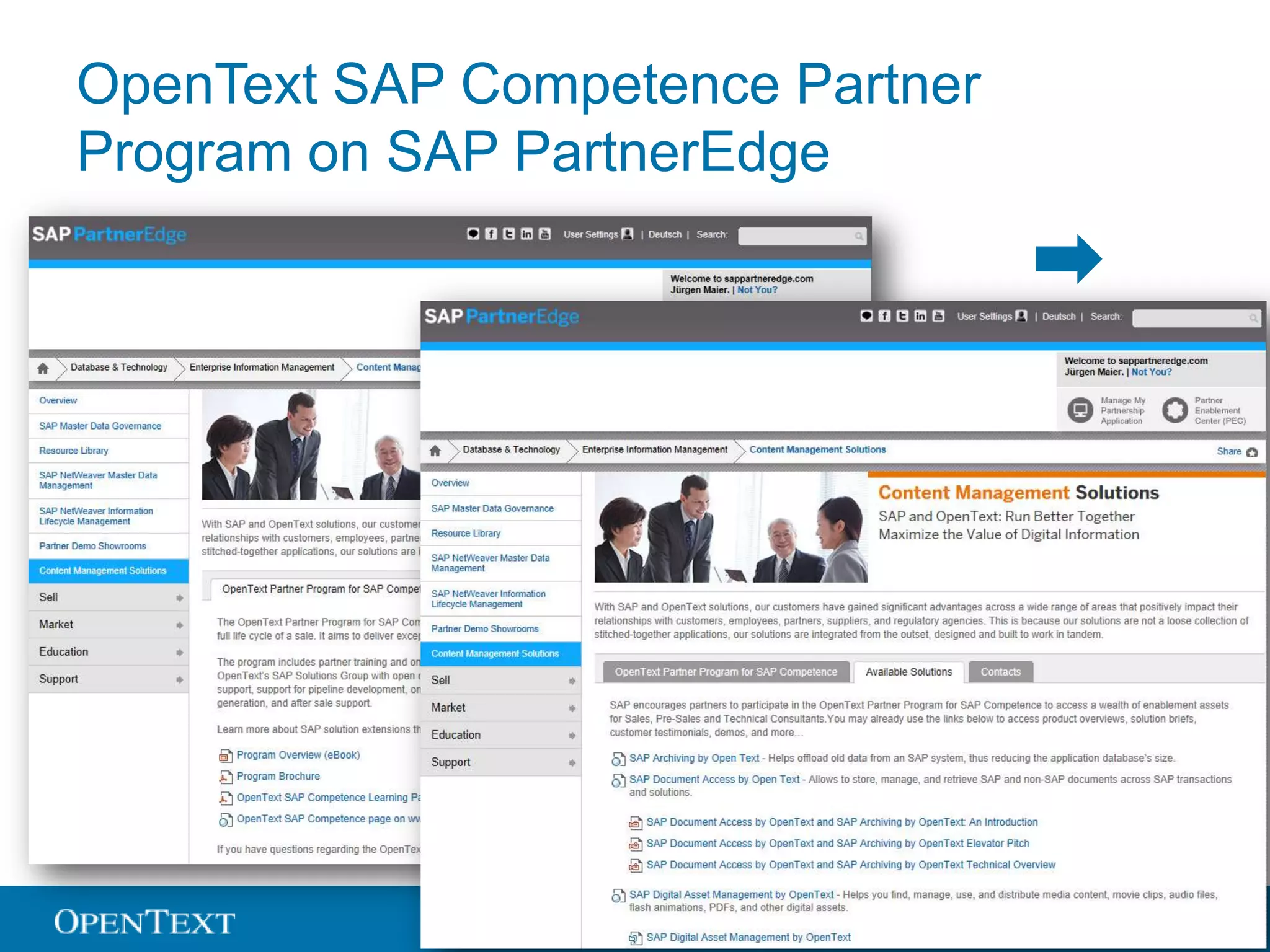 OpenText ©2013 All Rights Reserved. 31
OpenText SAP Competence Partner
Program on SAP PartnerEdge
 