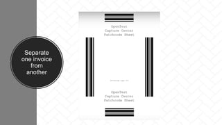 Separate
one invoice
from
another
 