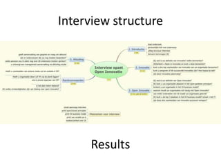 Interview structure<br />Results<br />