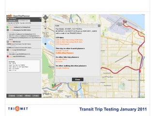 Transit Trip Testing January 2011
 