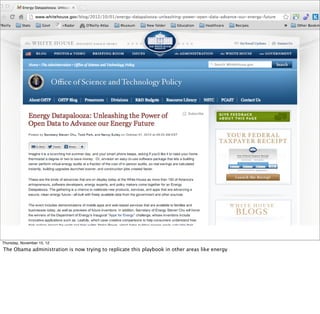 Thursday, November 15, 12
The Obama administration is now trying to replicate this playbook in other areas like energy
 