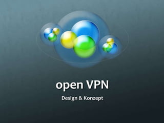 open VPN Design & Konzept 