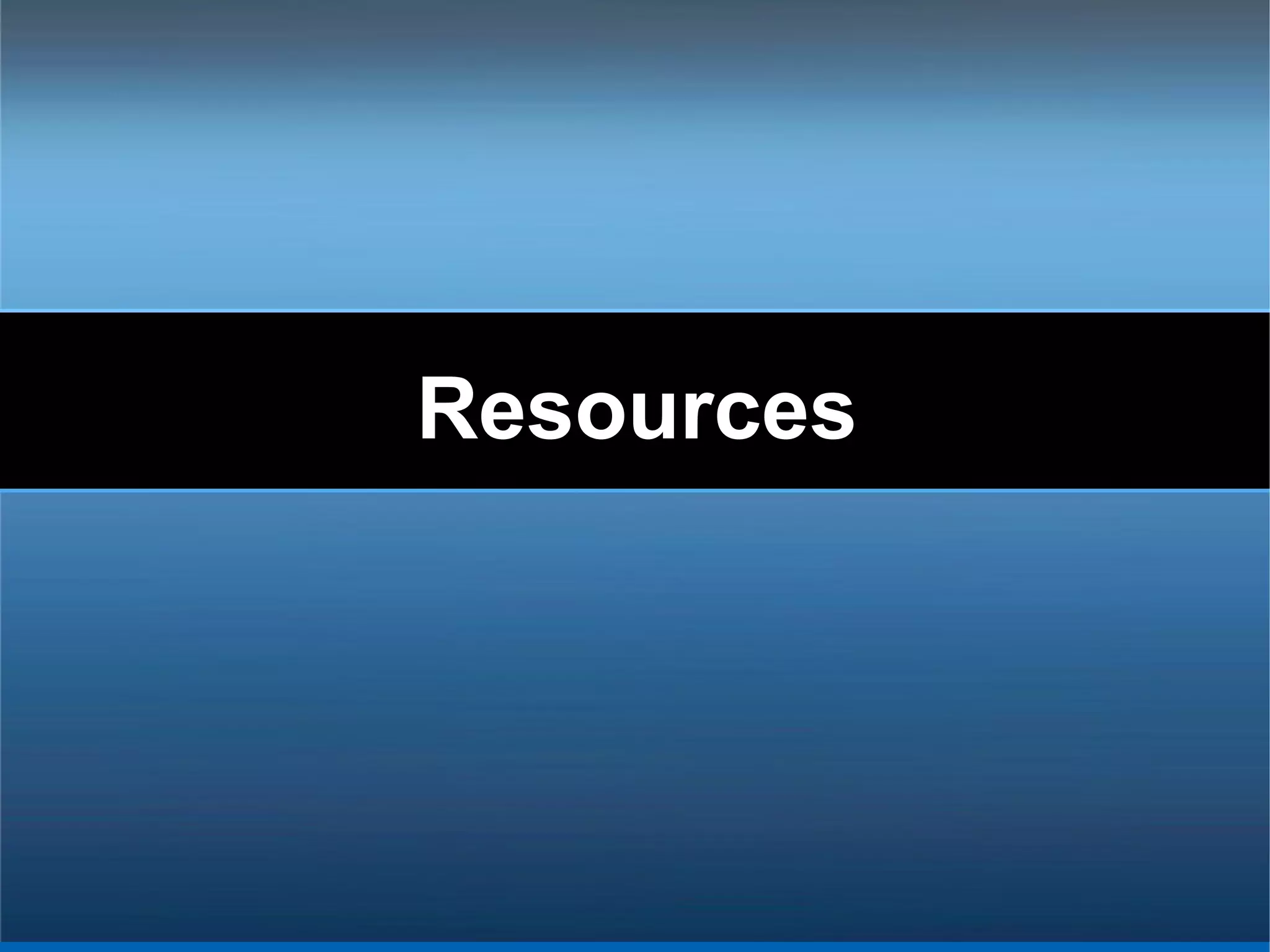 Resources
 