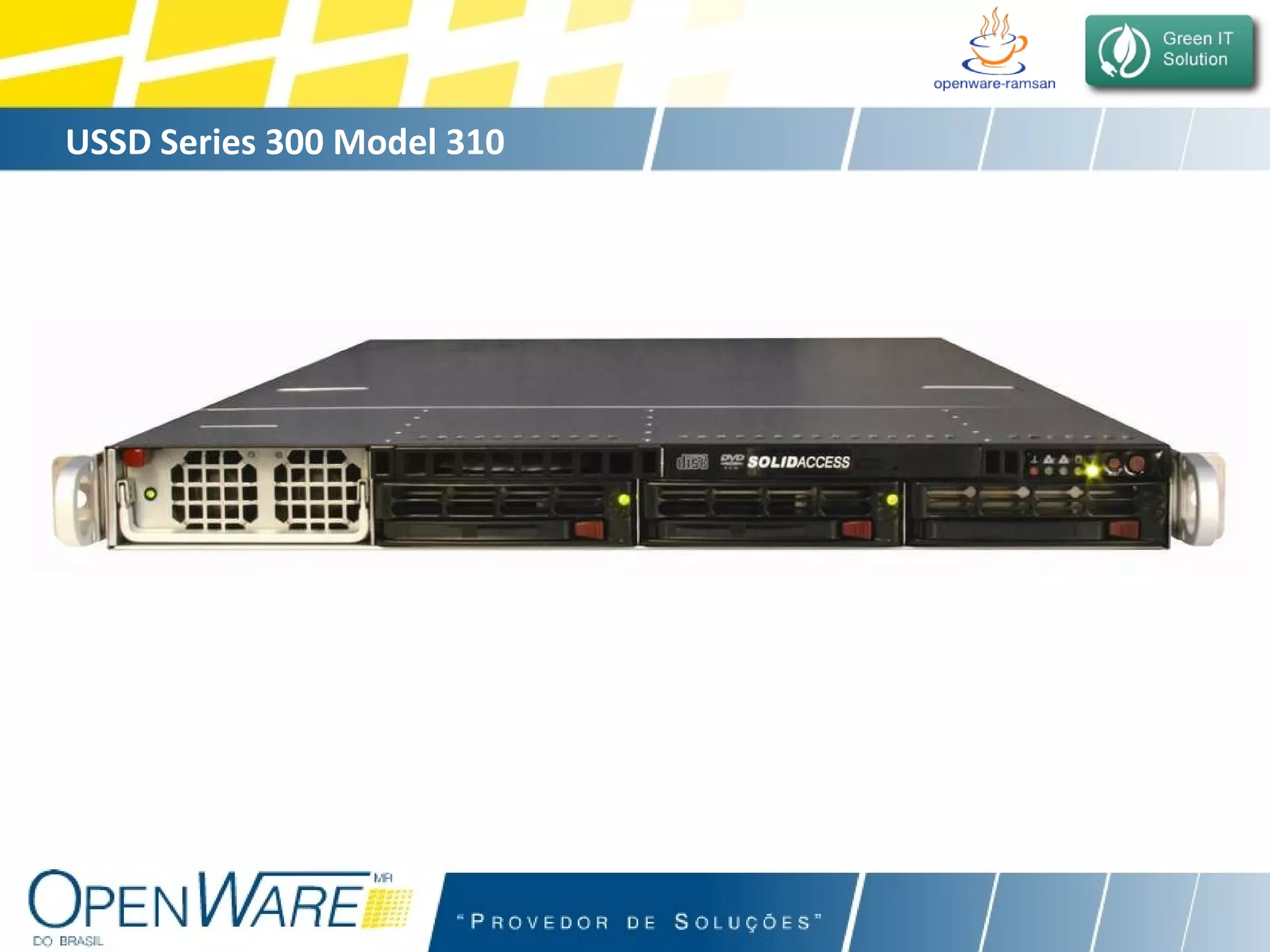 USSD Series 300 Model 310 