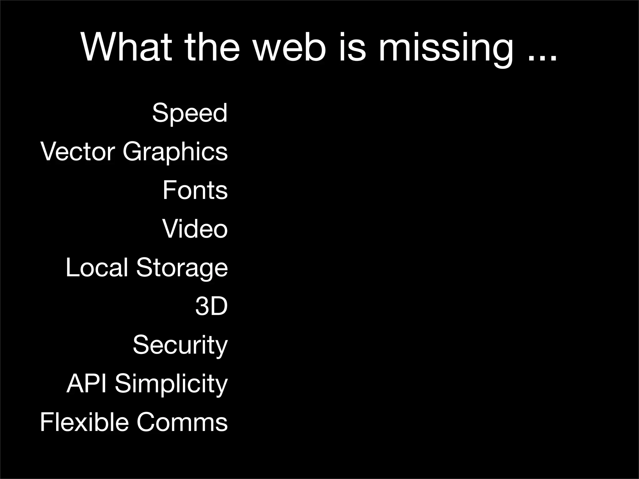 Is the Open Web the Platform for Tomorrow