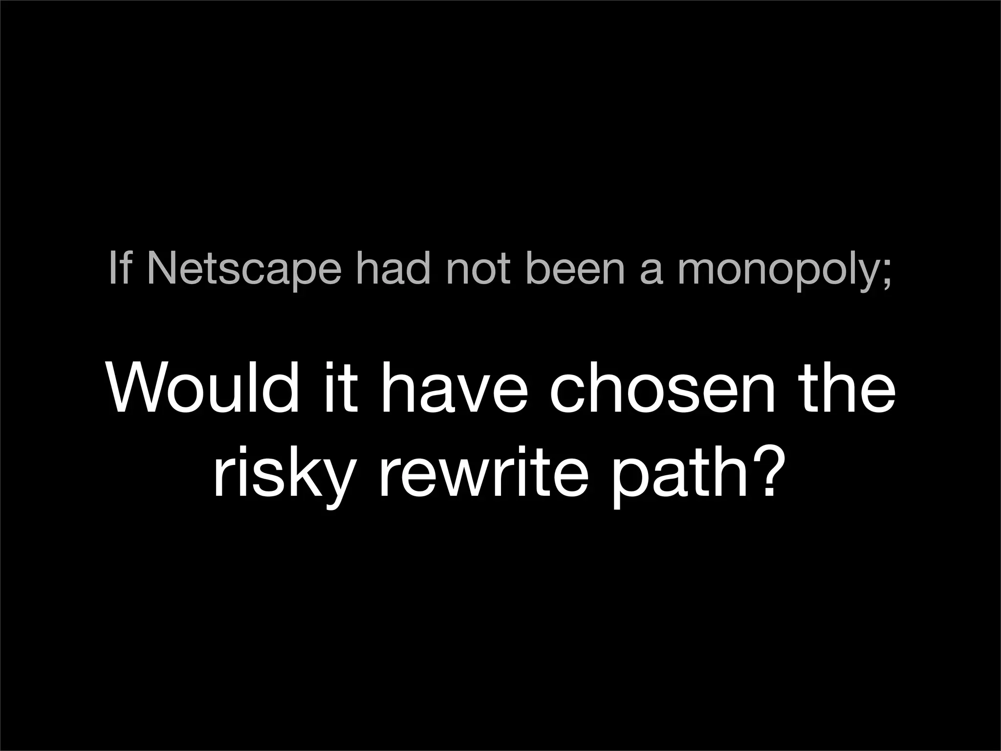 Is the Open Web the Platform for Tomorrow