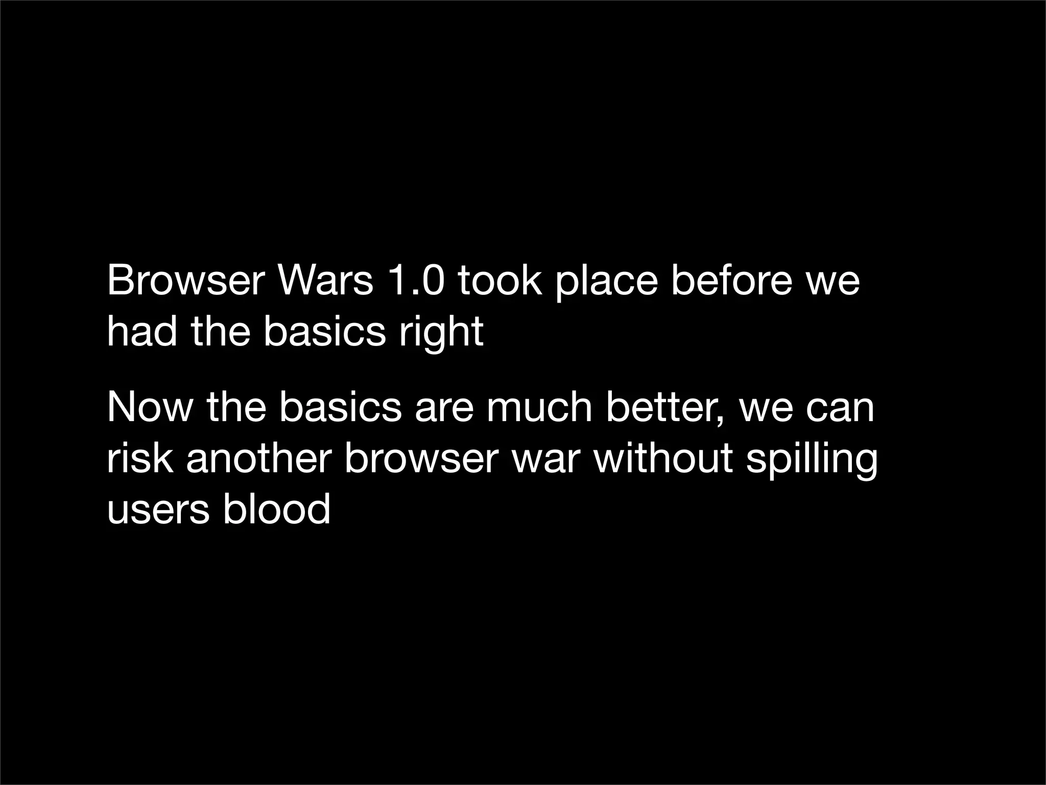 Is the Open Web the Platform for Tomorrow