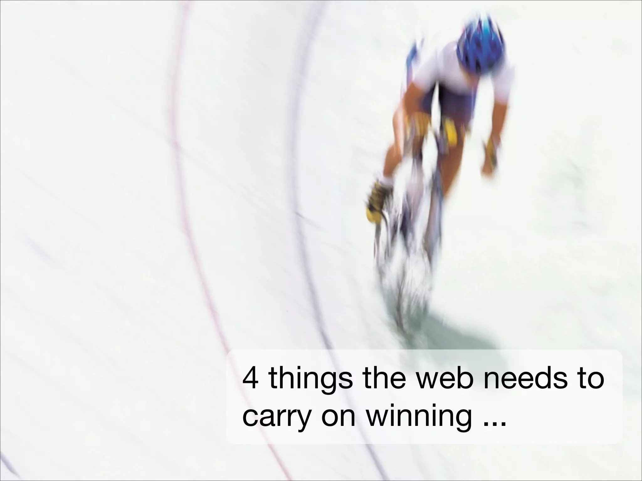 Is the Open Web the Platform for Tomorrow