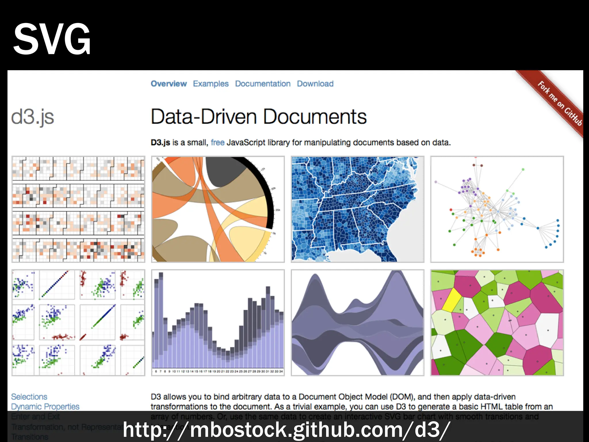 SVG




      http://mbostock.github.com/d3/
 