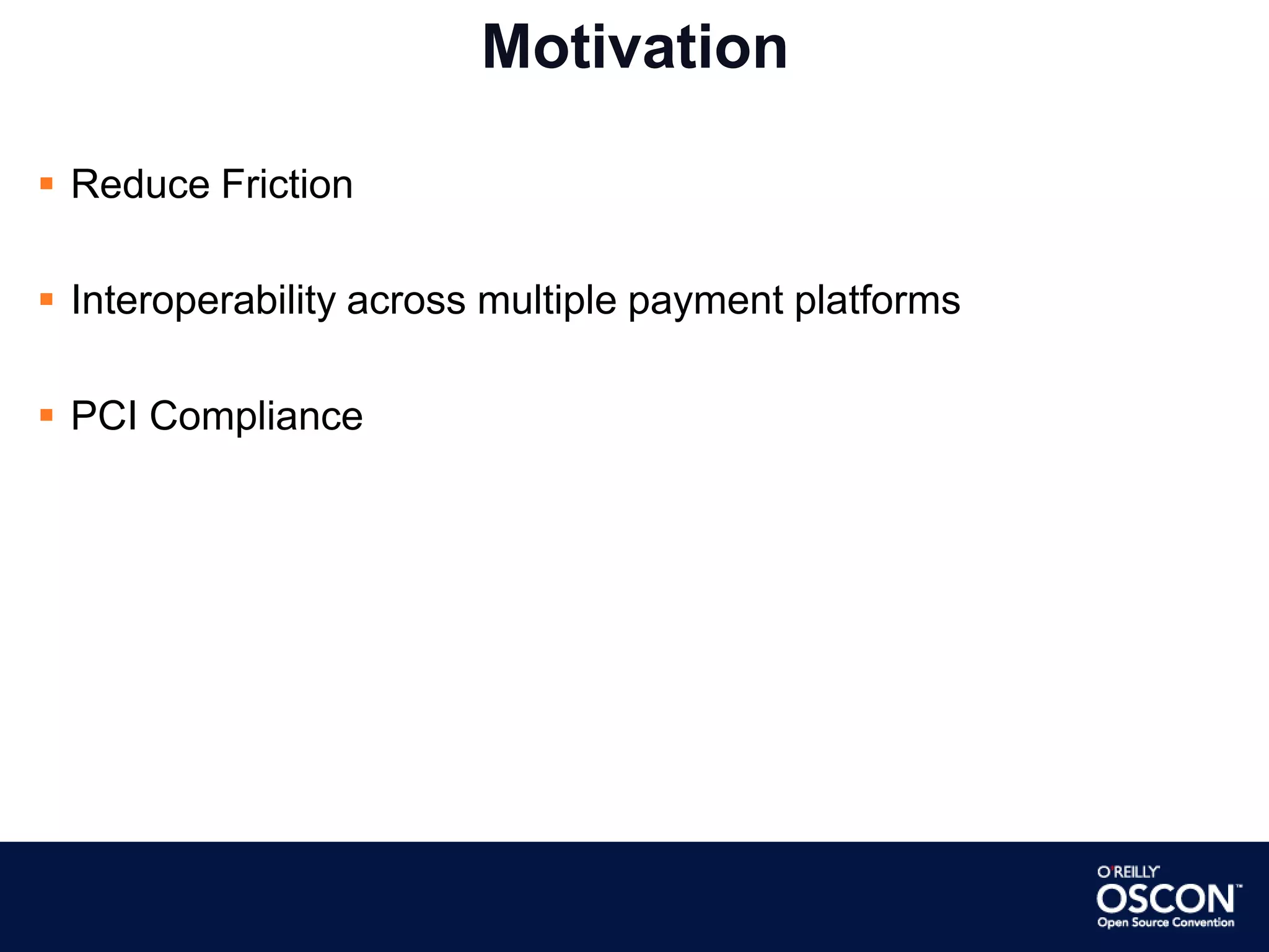 Next steps / Call for ActionPayments – a look back !EFT1970sPayPal 1998Barter100,000BC – 3,000BCCommodity3,000BC – 650BCCash 650BC - NowCredit1950 - NowPayment Gateways1995eCommerce1981 (1984)