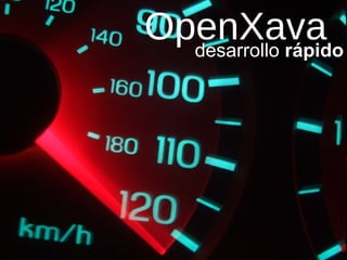 OpenXava desarrollo  rápido 