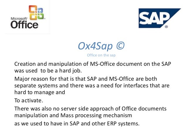 ox4sap integrates sap and ms office ms office documents