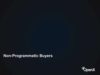 Non-Programmatic Buyers
 