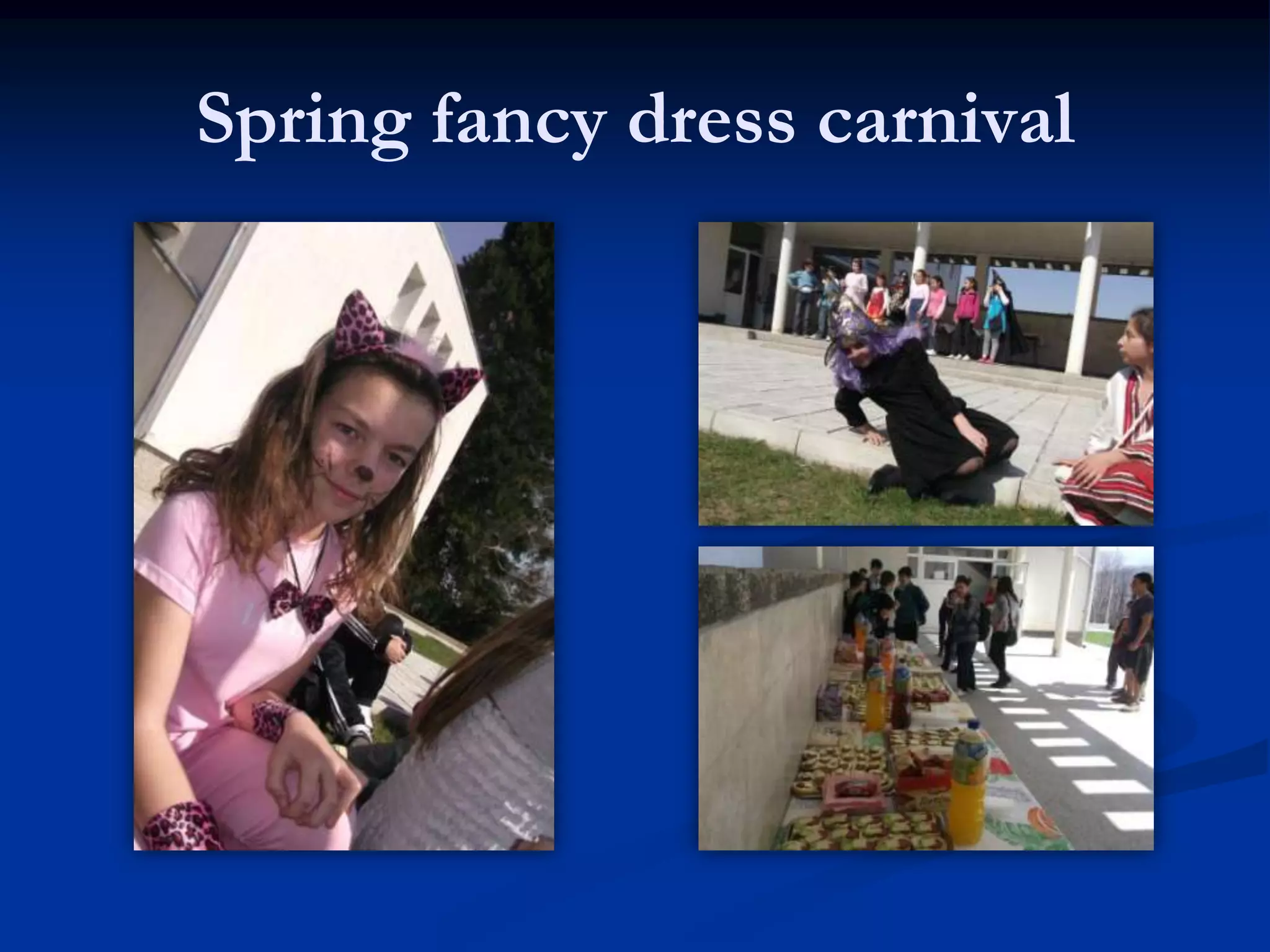 Spring fancy dress carnival
 