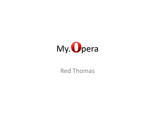My.   pera

Red Thomas
 