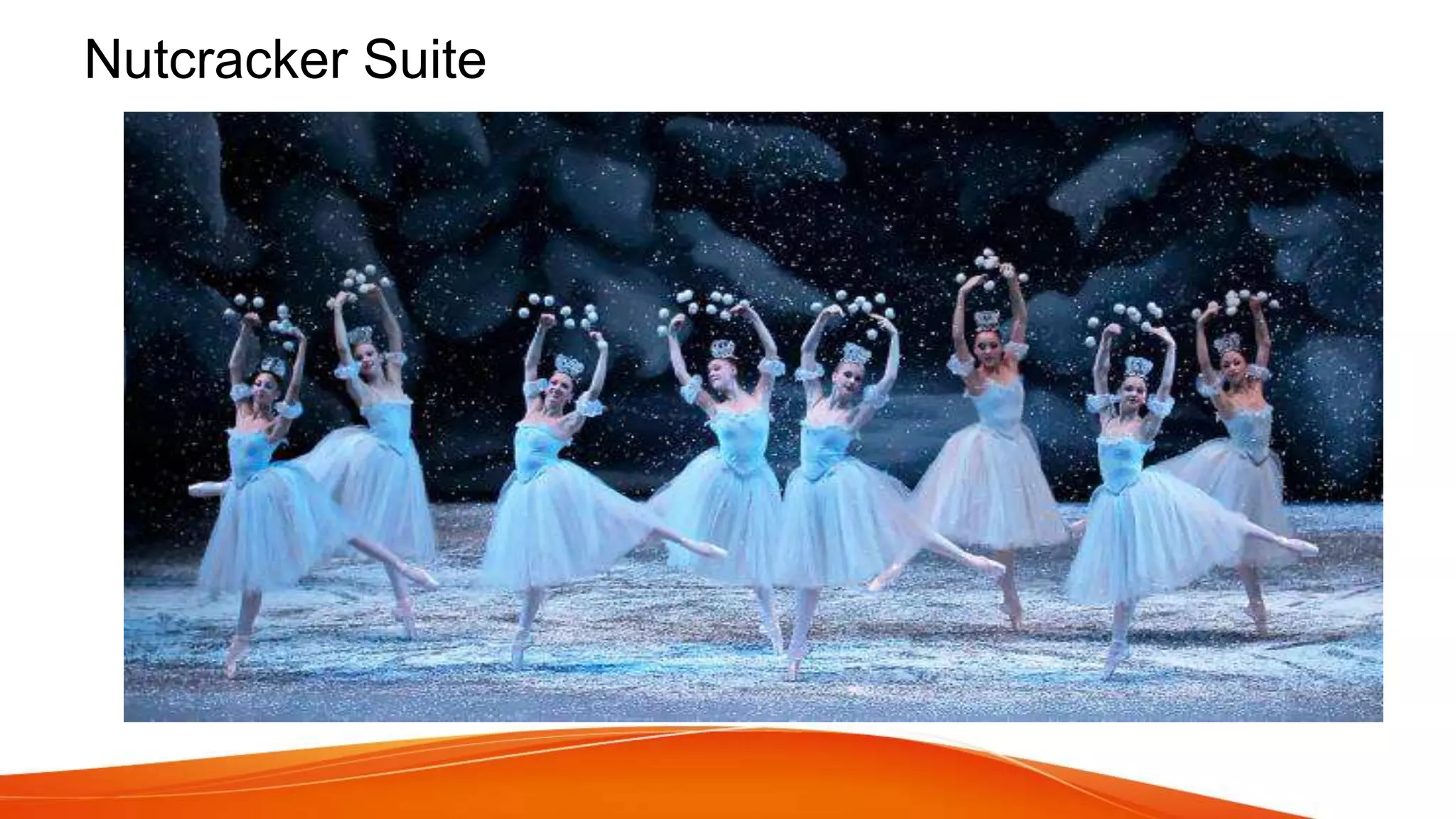 Nutcracker Suite
 