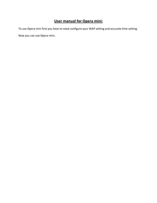 Opera Operation Guide Opera mini | PDF