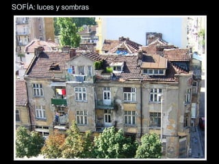 SOFÍA: luces y sombras 