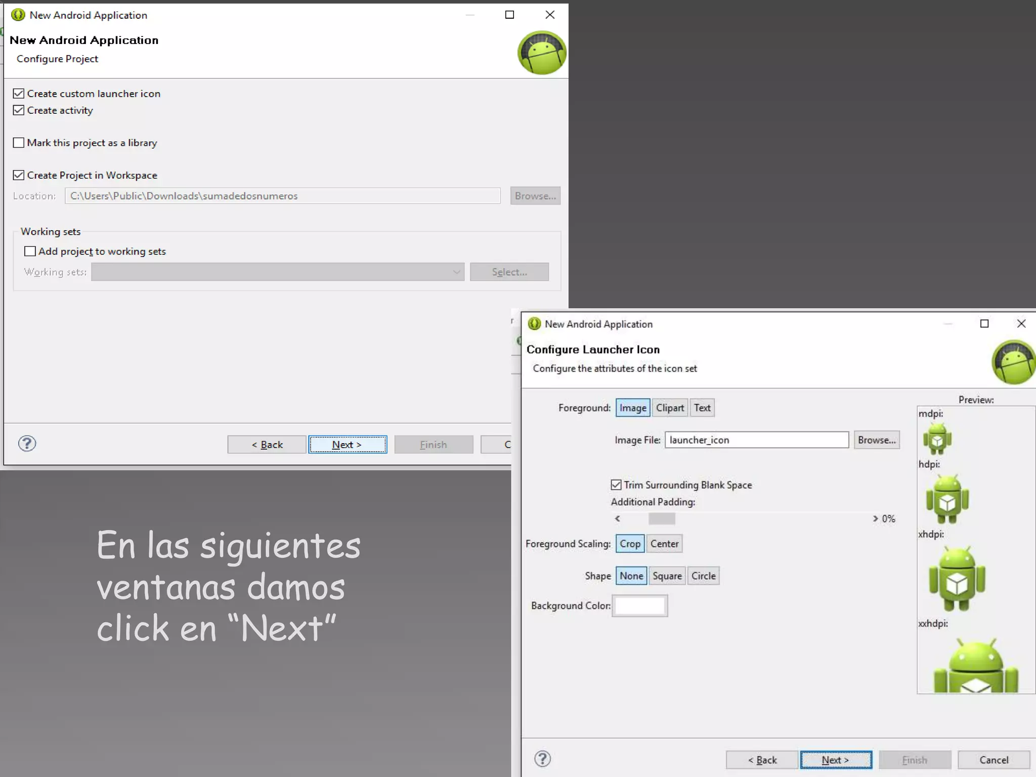 En las siguientes
ventanas damos
click en “Next”