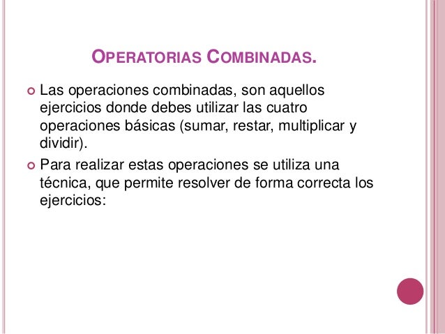 Operaciones combinadas