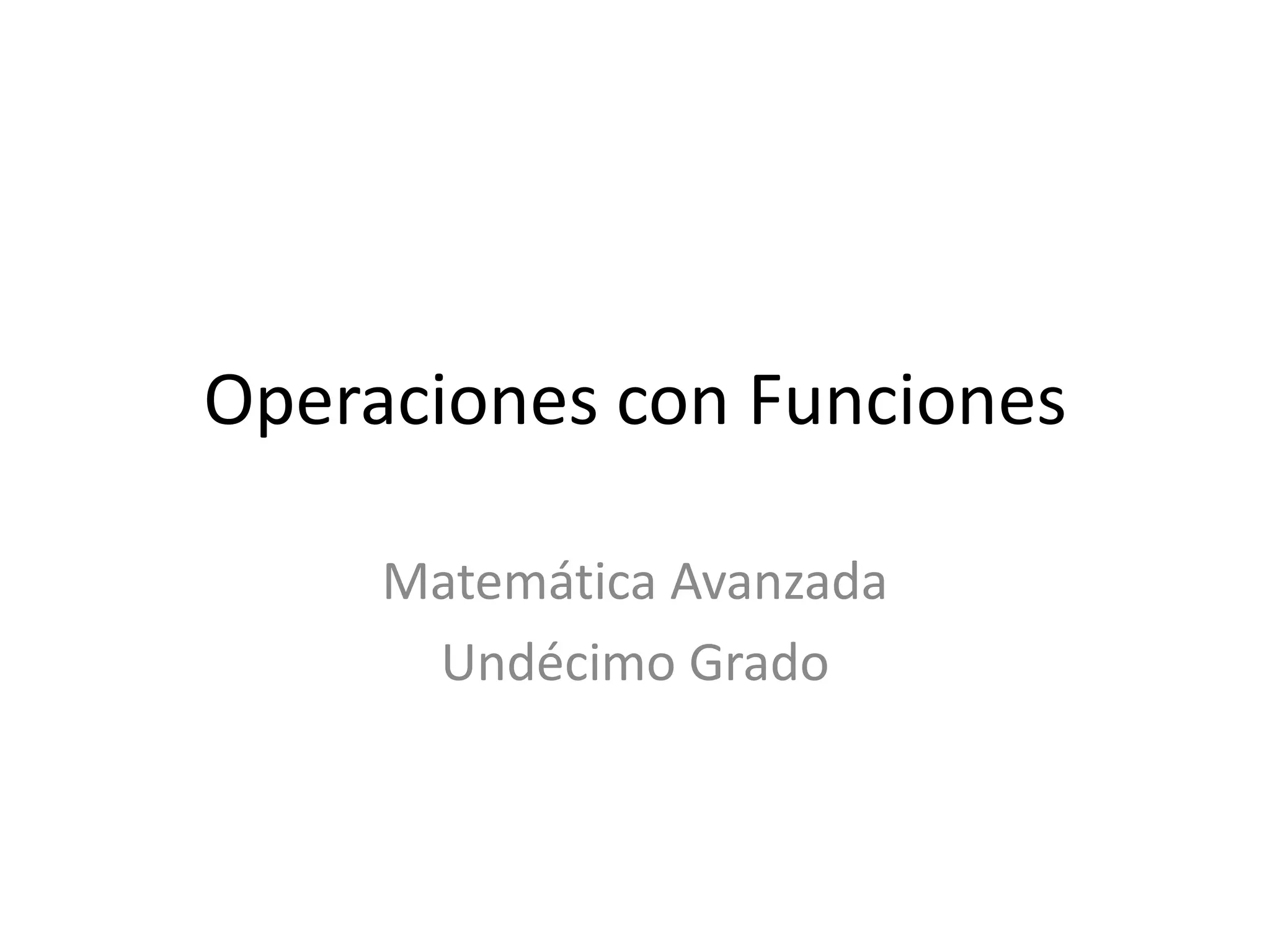 Operaciones Con Funciones