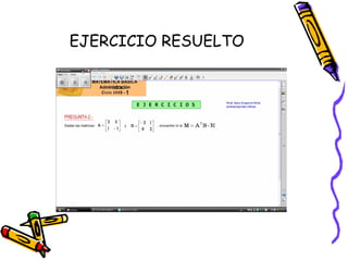 EJERCICIO RESUELTO 