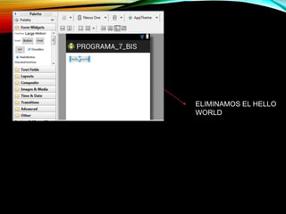 ELIMINAMOS EL HELLO
WORLD
 