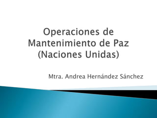 Mtra. Andrea Hernández Sánchez
 