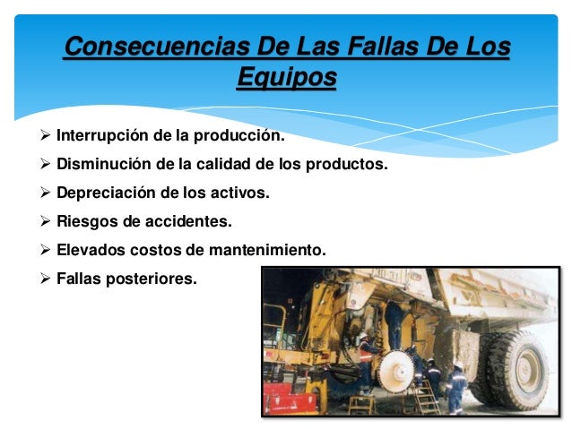Operaciones de mantenimiento y fallas en equipos
