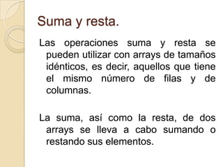 Operaciones matemáticas con arrays y aplicaciones | PPTX