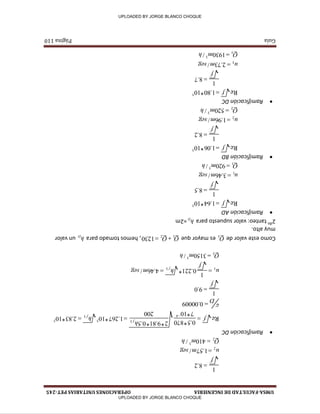 UMSA-FACULTAD
DE
INGENIERIA
OPERACIONES
UNITARIAS
PET-245
Guía
Página
110
2.8
1

f
seg m u
/ 57.1 2

h m Q
/ 410
3
2


Ramificación
DC
5
3
5 3
4
10*83.2 10*267.1
200
5.0*81.9*2
10*7
870*5.0
Re
  

f
f
h
h
f
00009.0 
D

0.9
1

f
seg m h
f
u
f
/ 46.4 *221.0
1
3 3
 
h m Q
/ 3150
3
3

Como
este
valor
de
3Q
es
mayor
que
1230 2 1
 
Q Q
,
hemos
tomado
para
Dh
un
valor
muy
alto.
2
do
tanteo:
valor
supuesto
para
Dh
=2m

Ramificación
AD
5
10*64.1 Re
 f
5.8
1

f
seg m u
/ 46.3 1

h m Q
/ 920
3
1


Ramificación
BD
5
10*06.1 Re
 f
2.8
1

f
seg m u
/ 96.1 2

h m Q
/ 520
3
2


Ramificación
DC
5
10*80.1 Re
 f
7.8
1

f
seg m u
/ 73.2 3

h m Q
/ 1930
3
3

_J
_J
_J
_J
_J _J
=f
_J
I
_J
_J
_J
_J
_J
UPLOADED BY JORGE BLANCO CHOQUE
UPLOADED BY JORGE BLANCO CHOQUE
 