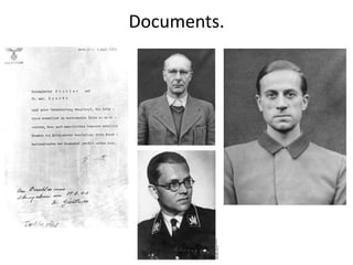 Documents.
 