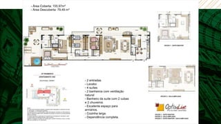 - Área Coberta: 155,97m²
- Área Descoberta: 79,49 m²




                              - 2 entradas
                              - Lavabo
                              - 4 suítes
                              - 2 banheiros com ventilação
                              natural
                              - Banheiro da suíte com 2 cubas
                              e 2 chuveiros
                              - Excelente espaço para
                              armários.
                              - Cozinha larga.
                              - Dependência completa.
 