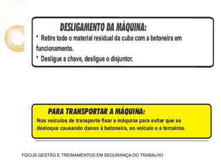FOCUS GESTÃO E TREINAMENTOS EM SEGURANÇA DO TRABALHO
 