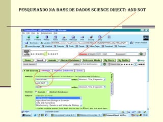 Pesquisando na base de dados Science Direct: AND NOT 