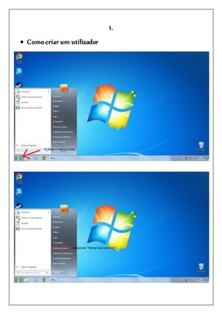 1.
 Comocriar um utilizador
 