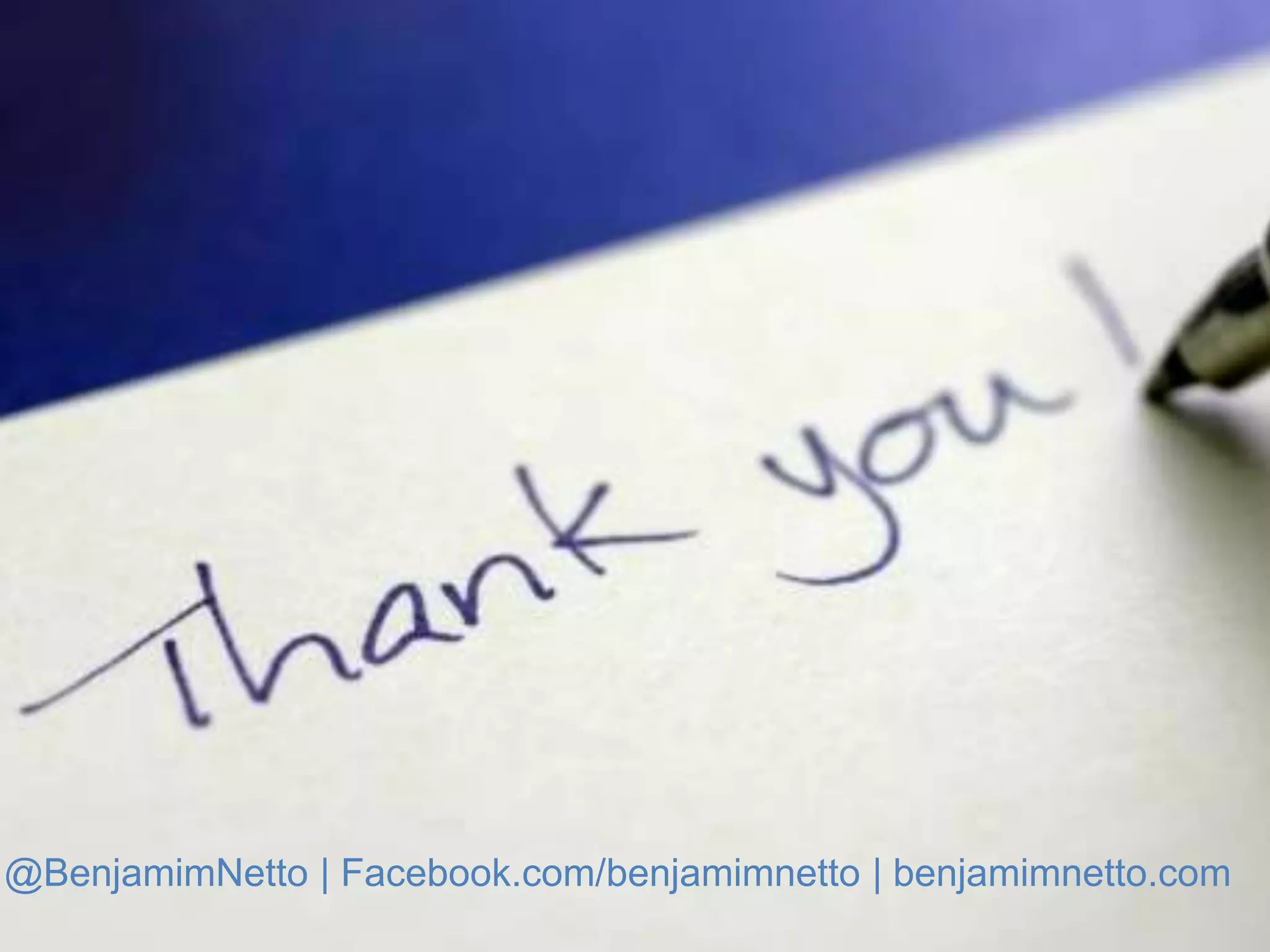 @BenjamimNetto | Facebook.com/benjamimnetto | benjamimnetto.com
 