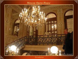 Moscou Opera House   Escadarias 