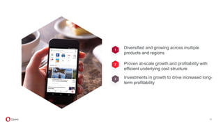 32
Diversified and growing across multiple
products and regions
Proven at-scale growth and profitability with
efficient underlying cost structure
Investments in growth to drive increased long-
term profitability
1
2
3
 