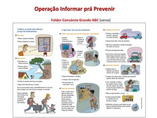 Folder Consórcio Grande ABC (verso)
Operação Informar prá Prevenir
 