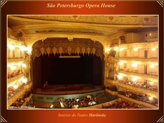 Interior do Teatro  Mariinsky  São Petersburgo Opera House   