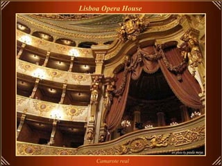 Lisboa Opera House   Camarote real 