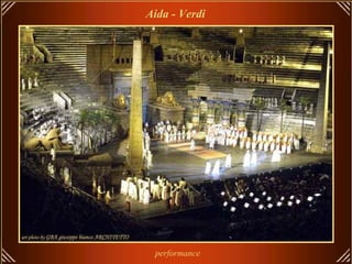 Aida - Verdi   performance 